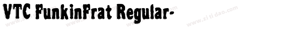 VTC FunkinFrat Regular字体转换